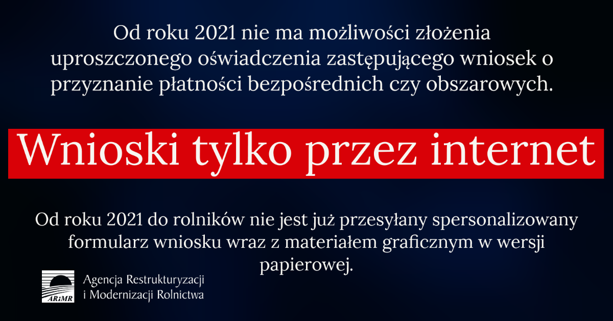 Grafika z informacjami o wnioskach składanych tylko przez Internet. Treść w załączniku Grafika ARiMR treść