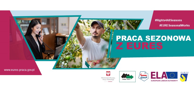 Grafika promująca Praca sezonowa z EURES: Kampania informacyjna wspierająca uczciwą rekrutację w Europie